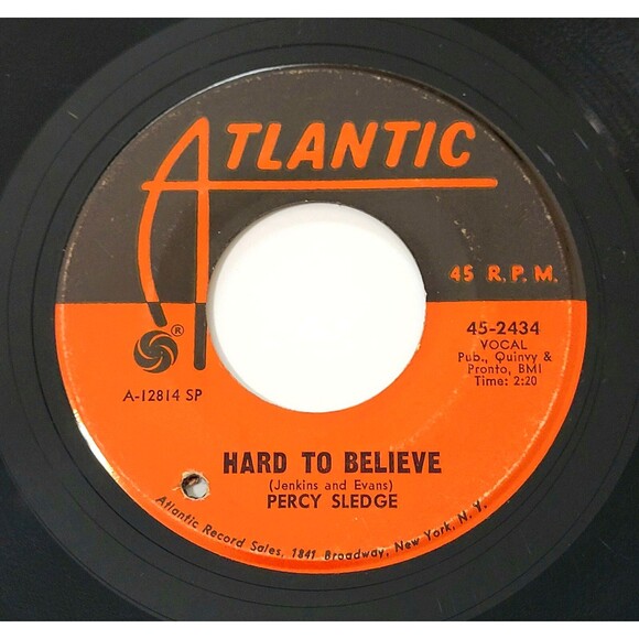 Percy Sledge ‎Just Out Of Reach / Hard To Believe 45 RPM Atlantic VG Soul '67 - Picture 2 of 2